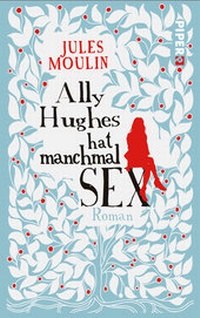 Abbildung von: Ally Hughes hat manchmal Sex - Piper