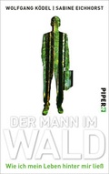 Cover: Der Mann im Wald - Piper