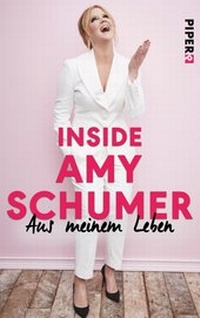 Enlarge image Cover: Inside Amy Schumer - Piper