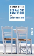 Cover: Gebrauchsanweisung f&uuml;r Griechenland - Piper