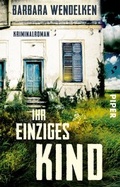 Cover: Ihr einziges Kind - Piper