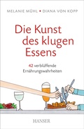 Cover: Die Kunst des klugen Essens - Hanser