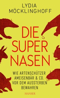 Abbildung von: Die Supernasen - Hanser
