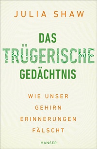 Abbildung von: Das trügerische Gedächtnis - Hanser