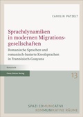 Cover: Sprachdynamiken in modernen Migrationsgesellschaften - Franz Steiner Verlag
