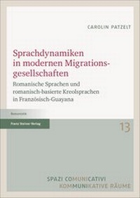 Abbildung von: Sprachdynamiken in modernen Migrationsgesellschaften - Franz Steiner Verlag
