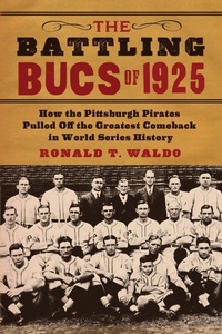 Abbildung von: The Battling Bucs of 1925 - McFarland & Co Inc