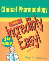Abbildung von: Clinical Pharmacology Made Incredibly Easy! - Lippincott Williams and Wilkins