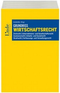 Abbildung von: Grundriss Wirtschaftsrecht - Linde