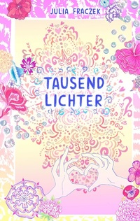Abbildung von: Tausend Lichter - BoD - Books on Demand