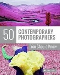 Cover: 50 Contemporary Photographers You Should Know - Prestel
