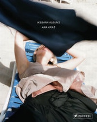 Abbildung von: Ana Kras Ikebana Albums - Prestel