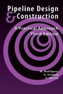 Cover: Pipeline Design and Construction - American Society of Mechanical Engineers,U.S.