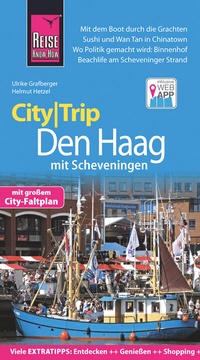 Abbildung von: Reise Know-How CityTrip Den Haag mit Scheveningen - Reise Know-How Verlag Peter Rump GmbH