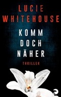 Cover: Komm doch n&auml;her - Berlin Verlag
