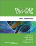 Cover: Case-Based Anesthesia - Lippincott Williams and Wilkins