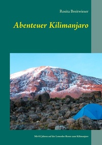 Abbildung von: Abenteuer Kilimanjaro - BoD - Books on Demand