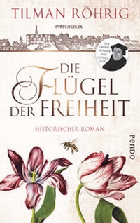 Abbildung von: Die Flügel der Freiheit - Pendo Verlag
