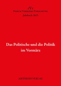 Cover: Das Politische und die Politik im Vorm&auml;rz - Aisthesis