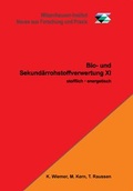 Cover: Bio- und Sekund&auml;rrohstoffverwertung XI - Witzenhausen-Institut f. Abfall, Umwelt u. Energie
