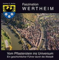 Abbildung von: Faszination Wertheim - verlag regionalkultur