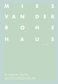 Cover: In eigener Sache: Besucherzentrum - form + zweck