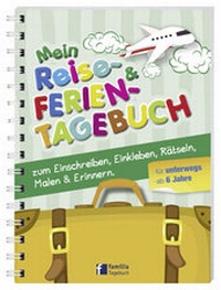 Abbildung von: Mein Reise- und Ferientagebuch - familia Verlag
