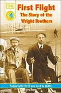 Cover: DK Readers L4: First Flight: The Story of the Wright Brothers - Dorling Kindersley