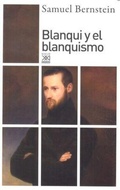 Cover: Blanqui : y el blanquismo - Siglo XXI de Espa&ntilde;a Editores, S.A.