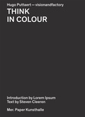 Cover: Think in Colour - MER Paper Kunsthalle