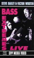 Cover: Steve Bailey & Victor Wooten -- Bass Extremes Live - Warner Bros. Publications Inc.,U.S.