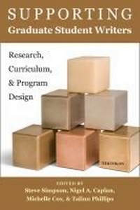 Enlarge image Cover: Supporting Graduate Student Writers - The University of Michigan Press