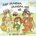 Cover: Just Grandma, Grandpa, and Me - Turtleback Books
