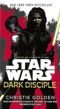 Cover: Star Wars Dark Disciple - Turtleback Books