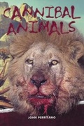 Cover: Cannibal Animals - Turtleback Books