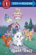 Cover: The Best Ball (Disney Palace Pets: Whisker Haven Tales) - Random House Inc