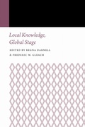 Cover: Local Knowledge, Global Stage - University of Nebraska Press