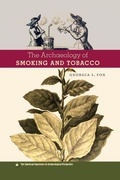 Cover: The Archaeology of Smoking and Tobacco - University Press of Florida