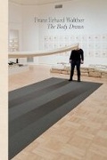 Cover: Franz Erhard Walther: The Body Draws - Henry Art Gallery,U.S.