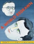 Cover: A World Redrawn: Eisenstein and Brecht in Hollywood - Christine Burgin Gallery