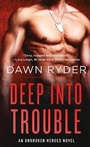 Cover: Deep Into Trouble - St. Martin's Press