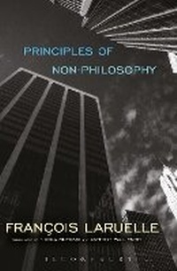 Enlarge image Cover: Principles of Non-Philosophy - Bloomsbury Academic