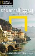 Cover: NG Traveler: The Amalfi Coast, Naples and Southern Italy, 3rd Edition - National Geographic Society