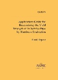 Cover: Applications Guide for Determining the Yield Strength of In-service Pipe by Hardness Evaluation - American Society of Mechanical Engineers,U.S.