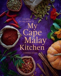 Abbildung von: Cooking for my father in My Cape Malay Kitchen - Struik Lifestyle