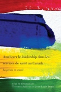 Cover: Am&eacute;liorer le leadership dans les services de sant&eacute; au Canada - De Gruyter
