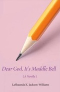 Cover: Dear God, It's Maddie Bell - BOOKBABY