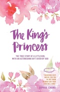 Cover: The King's Princess - WestBow Press