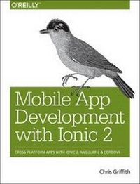 Abbildung von: Mobile App Development with Ionic: No. 2 - O'Reilly