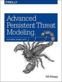 Abbildung von: Advanced Persistent Threat Modeling - O'Reilly